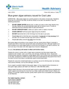 Health Advisory July 9, 2014 Follow AHS_Media on Twitter  Blue-green algae advisory issued for Coal Lake