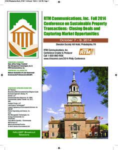 RTM Philadephia Broch_RTM[removed]qxd[removed]:35 PM Page 1  RTM Communications, Inc. Fall 2014 Conference on Sustainable Property Transactions: Closing Deals and Capturing Market Opportunities