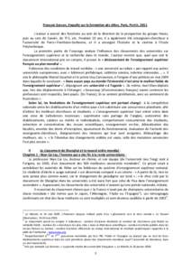 François Garçon, Enquête sur la formation des élites, Paris, Perrin, 2011. L’auteur a exercé des fonctions au sein de la direction de la prospective du groupe Havas, puis au sein de Canal+, de TF1, etc. Pendant 20