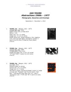 JAN YOORS Abstractions 1960s – 1977 Photographs, Gouaches and Drawings September 4 - November 1, .