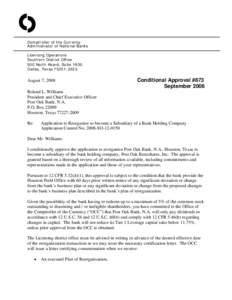 O Comptroller of the Currency Administrator of National Banks Licensing Operations Southern District Office 500 North Akard, Suite 1600