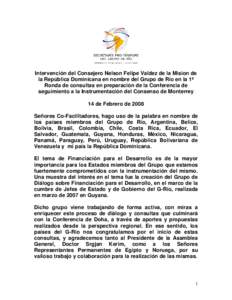 Intervención del Representante de la República Dominicana en su calidad de Secretario Pro-Témpore del Grupo de Río en la 1ª Ronda de consultas en preparación de la Conferencia de seguimiento a la Instrumentación d