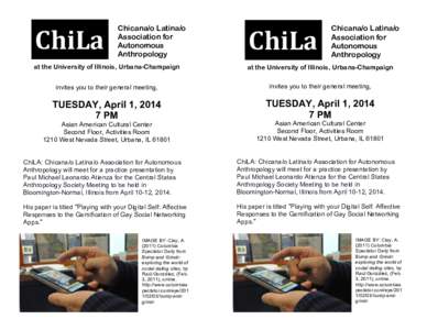 ChiLa	
    Chicana/o Latina/o Association for Autonomous Anthropology