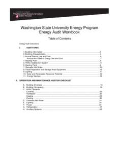 Washington State University Energy Program Energy Audit Workbook Table of Contents Energy Audit Instructions I.