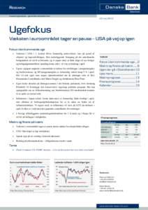 Investeringsanalyse — generelle markedsforhold  22. maj 2015 Ugefokus Væksten i euroområdet tager en pause – USA på vej op igen