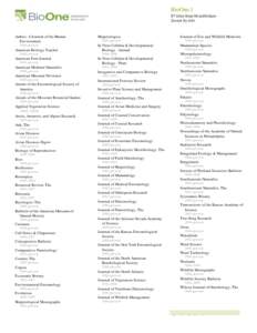 BioOne.1 87 titles from 66 publishers Sorted by title  