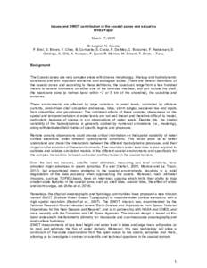 Issues and SWOT contribution in the coastal zones and estuaries White Paper March 17, 2015 B. Laignel, N. Ayoub, F. Birol, S. Brown, Y. Chao, B. Cornuelle, S. Costa, P. De Mey, C. Estournel, F. Feddersen, S. Giddings, S.