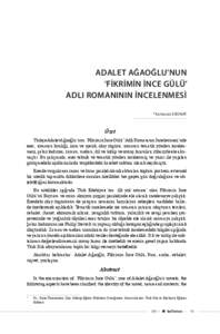 ADALET AĞAOĞLU’NUN ‘FİKRİMİN İNCE GÜLÜ’ ADLI ROMANININ İNCELENMESİ