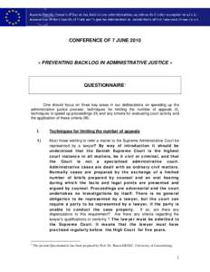 CONFERENCE OF 7 JUNE 2010  « PREVENTING BACKLOG IN ADMINISTRATIVE JUSTICE » QUESTIONNAIRE 1