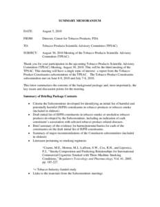 Thank you for your participation in the upcoming Tobacco Products Scientific Advisory Committee (TPSAC), June 8-9, 2010