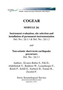 COGEAR MODULE 2d: Instrument evaluation, site selection and installation of permanent instrumentation Del. No.: 2d.1.1 & Del. No.: 2d.1.2 and