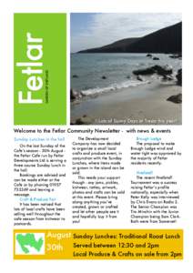GARDEN OF SHETLAND  Fetlar Lots of Sunny Days at Tresta this year!  Welcome to the Fetlar Community Newsletter - with news & events
