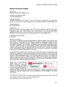 Chapter 20. Magnetic Resonance Imaging  Magnetic Resonance Imaging RLE Group Magnetic Resonance Imaging Group Academic and Research Staff