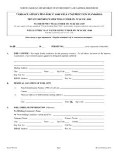 NORTH CAROLINA DEPARTMENT OF ENVIRONMENT AND NATURAL RESOURCES  VARIANCE APPLICATION FOR 2C[removed]WELL CONSTRUCTION STANDARDS: PRIVATE DRINKING WATER WELLS UNDER 15A NCAC 02C[removed]WATER SUPPLY WELLS UNDER 15A NCAC 02C .