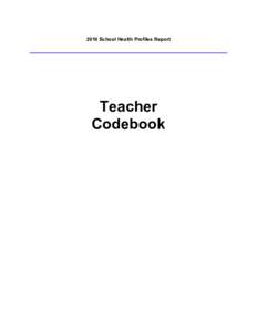 2010 School Health Profiles Report  Teacher Codebook  TENNESSEE