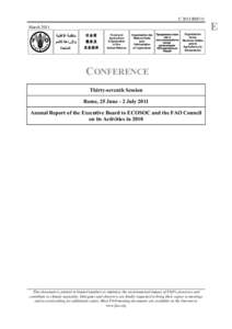 Food politics / World Food Programme / Food and Agriculture Organization / Hunger / Committee on World Food Security / Inter-Agency Standing Committee / World food price crisis / Richard Ragan / Josette Sheeran / United Nations / United Nations Development Group / Food and drink