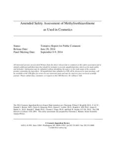 Amended Safety Assessment of Methylisothiazolinone as Used in Cosmetics Status: Release Date: Panel Meeting Date: