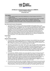 UN Mission for Ebola Emergency Response (UNMEER) External Situation Report 29 December 2014 KEY POINTS  A field hospital donated by Israel will be established as an Ebola Treatment Unit (ETU) in