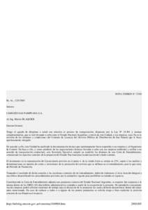 UNIDAD DE RENEGOCIACION Y ANALISIS DE CONTRATOS DE SERVICIOS PUBLIC... Página 3 de 23 f) El Gobierno de la Provincia de LA PAMPA. g) El Gobierno de la Provincia del NEUQUEN. h) El Gobierno de la Provincia de RIO NEGRO. 