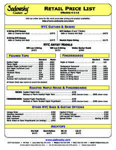 RETAIL PRICE LIST Effective[removed]Visit our online store for the most up-to-date pricing and product availability. http://www.sadowsky.com/store