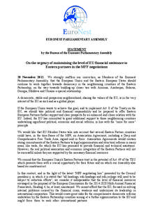 EURONEST PARLIAMENTARY ASSEMBLY STATEMENT by the Bureau of the Euronest Parliamentary Assembly On the urgency of maintaining the level of EU financial assistance to Eastern partners in the MFF negotiations