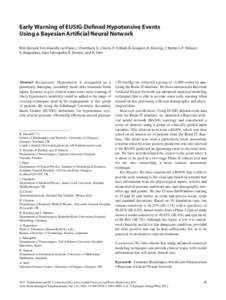 Early Warning of EUSIG-Deﬁned Hypotensive Events Using a Bayesian Artiﬁcial Neural Network Rob Donald, Tim Howells, Ian Piper, I. Chambers, G. Citerio, P. Enblad, B. Gregson, K. Kiening, J. Mattern, P. Nilsson, A. Ra