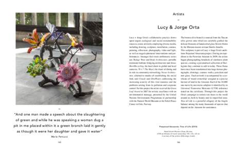 Artists – Lucy & Jorge Orta Lucy + Jorge Orta’s collaborative practice draws upon urgent ecological and social sustainability