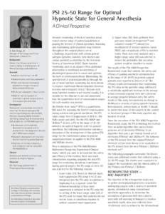 PSI[removed]Range for Optimal Hypnotic State for General Anesthesia A Clinical Perspective H. Rick Ortega, III Manager of Technology and Clinical