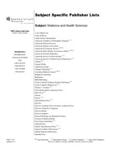 Subject Specific Publisher Lists Subject: Medicine and Health Sciences YBP Library Services A Baker & Taylor Company  Headquarters