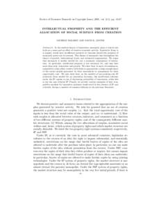 Review of Economic Research on Copyright Issues, 2005, vol. 2(1), pp[removed]INTELLECTUAL PROPERTY AND THE EFFICIENT ALLOCATION OF SOCIAL SURPLUS FROM CREATION MICHELE BOLDRIN AND DAVID K. LEVINE Abstract. In the modern 