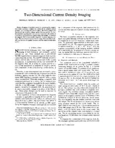 1048  IEEE TRANSACTIONS ON INSTRUMENTATION AND MEASUREMENT. VOL. 39. NO. 6. DECEMBER 1990 Two-Dimensional Current Density Imaging PREDRAG
