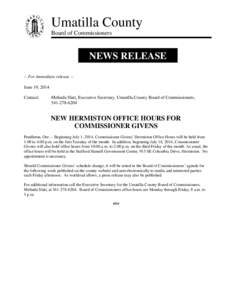 Microsoft Word[removed]Press Release Change Hermiston Ofc Hrs.doc