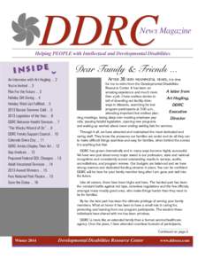 DDRC  News Magazine Helping PEOPLE with Intellectual and Developmental Disabilities