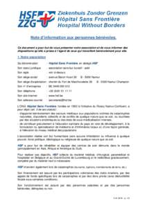 Note d’information aux personnes bénévoles. Ce document a pour but de vous présenter notre association et de vous informer des dispositions qu’elle a prises à l’égard de ceux qui travaillent bénévolement pou