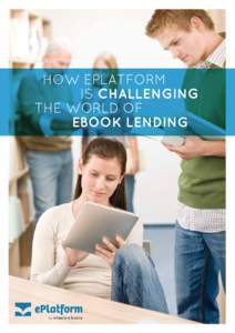 How ePlatform is challenging the world of eBook lending  eplatform