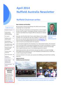 April 2014 Nuffield Australia Newsletter Nuffield Chairman writes Dear Scholars and Families, Inside this issue: Calendar of events 2