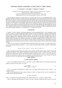 RESTORING BROKEN SYMMETRIES IN SEMICLASSICAL PAIRING THEORY V. I. Abrosimov1, D. M. Brink2, A. Dellafiore3, F. Matera3,4 1 Institute for Nuclear Research, National Academy of Sciences of Ukraine, Kyiv, Ukraine 2