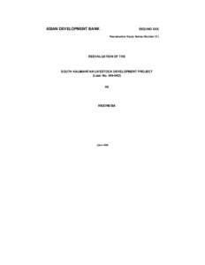 ASIAN DEVELOPMENT BANK  RES:INO XXX Reevaluation Study Series (Number 21)  REEVALUATION OF THE