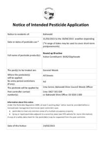 Notice of Intended Pesticide Application Notice to residents of: Balranaldto theweather depending