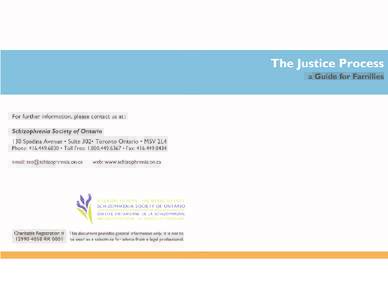 THE JUSTICE PROCESS a Guide for Families THE JUSTICE PROCESS a Guide for Families