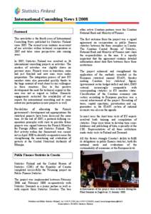 International Consulting News[removed]other active Croatian partners were the Croatian National Bank and Ministry of Finance. Foreword This newsletter is the fourth issue of International