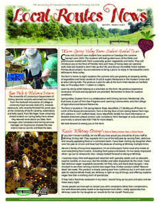 The University of Connecticut Department of Dining Services  June 2013 ~ Volume 2, Issue 9 UConn Spring Valley Farm Student-Guided Tours