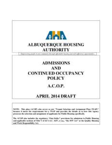 ALBUQUERQUE HOUSING AUTHORITY Empowering people in our community through affordable housing and self-sufficiency opportunities. ADMISSIONS AND