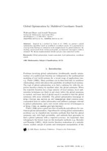 Global Optimization by Multilevel Coordinate Search Waltraud Huyer and Arnold Neumaier Institut f¨ ur Mathematik, Universit¨ at Wien Strudlhofgasse 4, A-1090 Wien, Austria