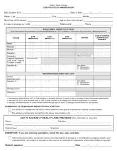 Dalton State College CERTIFICATE OF IMMUNIZATION DSC Student ID # _________________________________________ Date of Birth ______ / ______ / ___________ Name: Last ______________________________ First ____________________