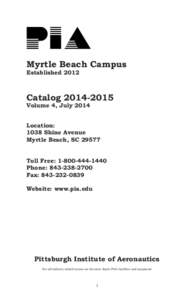 Myrtle Beach Campus Established 2012 Catalog[removed]Volume 4, July 2014