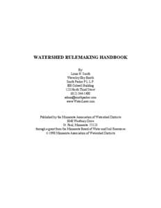 WATERSHED RULEMAKING HANDBOOK By: Louis N. Smith Waverley Eby Booth Smith Parker P.L.L.P. 808 Colwell Building