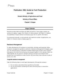 Publication 360, Guide to Fruit Production[removed]Ontario Ministry of Agriculture and Food Ministry of Rural Affairs Chapter 5: Grapes