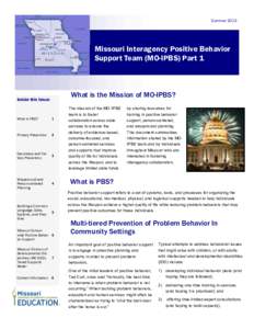Summer[removed]Missouri Interagency Positive Behavior Support Team (MO-IPBS) Part 1  What is the Mission of MO-IPBS?