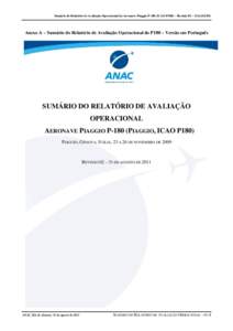 Sumário do Relatório de Avaliação Operacional da Aeronave Piaggio P-180 (ICAO P180) – Revisão 02 – 31AGO2011  Anexo A – Sumário do Relatório de Avaliação Operacional do P180 – Versão em Português SUMÁ